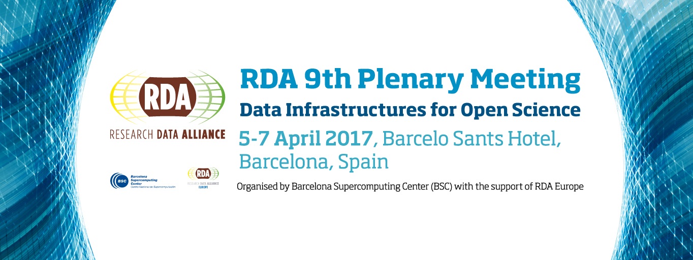 RDA 9th Plenary Meeting (5-7 April 2017, Barcelo Sants Hotel, Barcelona, Spain))